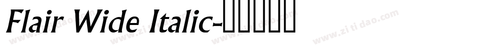 Flair Wide Italic字体转换